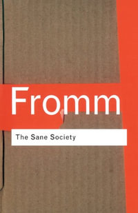 Routledge Classics : Routledge Classics - Erich Fromm