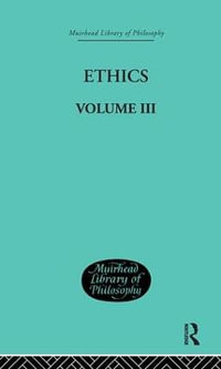 Ethics : Volume III - Nicolai Hartmann