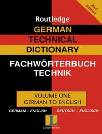 German Technical Dictionary (Volume 1) : Routledge Bilingual Specialist Dictionaries Ser. - Robert Dimand