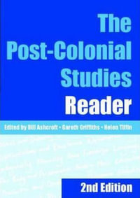 The Post-Colonial Studies Reader - Bill Ashcroft
