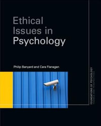 Ethical Issues in Psychology : Foundations of Psychology - Cara  Flanagan