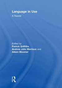 Language in Use : A Reader - Aileen Bloomer