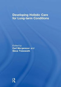 Developing Holistic Care for Long-term Conditions - Carl Margereson