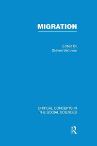 Migration : v. 2 - Steven Vertovec