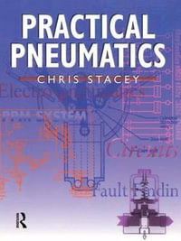 Practical Pneumatics - Chris Stacey