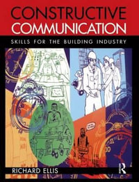 Constructive Communication - Richard Ellis