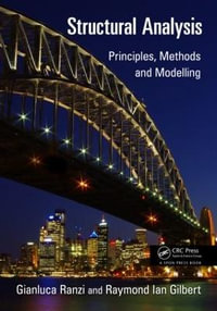 Structural Analysis : Principles, Methods and Modelling - Gianluca Ranzi