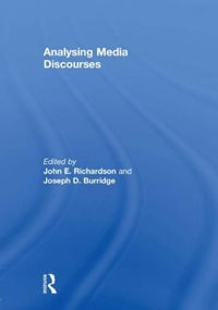 Analysing Media Discourses - John E. Richardson