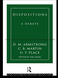 Dispositions : A Debate - D.M. Armstrong