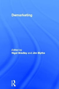 Demarketing - Nigel Bradley