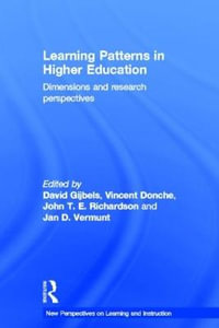 Learning Patterns in Higher Education : Dimensions and research perspectives - David Gijbels