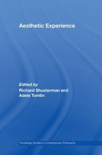 Aesthetic Experience : Routledge Studies in Contemporary Philosophy - Adele Tomlin