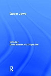 Queer Jews - David Shneer