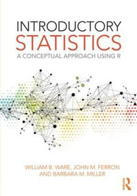 Introductory Statistics : A Conceptual Approach Using R - William B. Ware