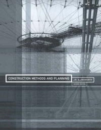 Construction Methods and Planning - J.R. Illingworth