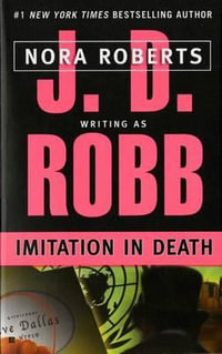 Imitation in Death : In Death Series : Book 17 - J. D. Robb