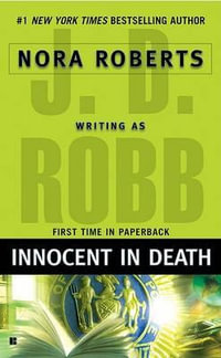 Innocent in Death : In Death Series : Book 24 - J. D. Robb
