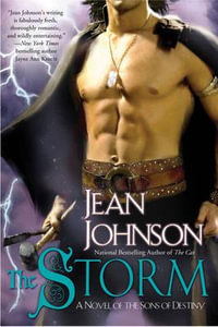 The Storm: A Novel of the Sons of Destiny Series : A Novel of the Sons of Destiny Book 6 The - Jean Johnson