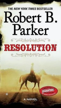 Resolution : Cole and Hitch Novel - Robert B. Parker