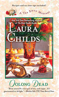 Oolong Dead : Tea Shop Mysteries : Book 10 - Laura Childs
