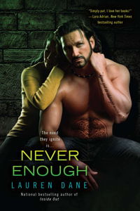 Never Enough : Brown Siblings Series : Book 4 - Lauren Dane