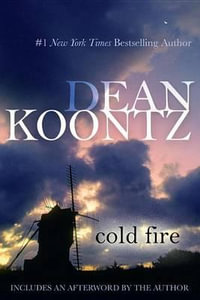 Cold Fire - Dean R Koontz
