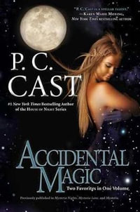 Accidental Magic : Berkley Sensation - P. C. Cast
