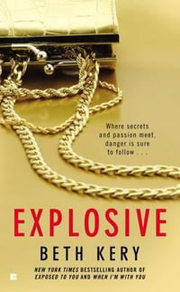 Explosive - Beth Kery