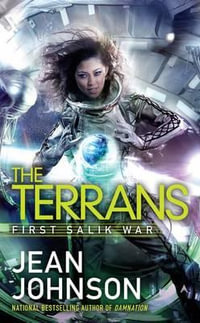 The Terrans : First Salik War : Book 1 - Jean Johnson