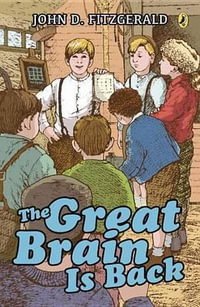 The Great Brain Is Back : Great Brain - John D. Fitzgerald
