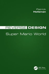 Reverse Design : Super Mario World - Patrick Holleman