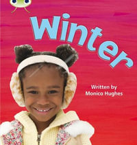 Bug Club Phonics - Phase 3 Unit 11 : Winter - Monica Hughes