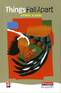 Things Fall Apart : New Windmills Series - Chinua Achebe