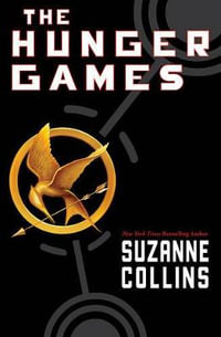 The Hunger Games  (USA Edition) : The Hunger Games Trilogy : Book 1 - Suzanne Collins