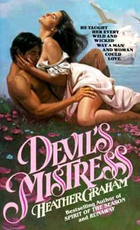 Devils Mistress - Heather Graham