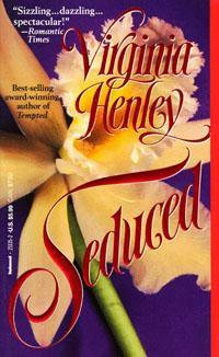 Seduced : A Novel - Virginia Henley