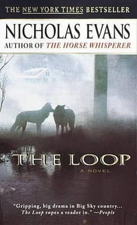 The Loop - Nicholas Evans
