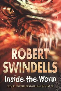 Inside The Worm - Robert Swindells