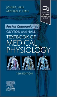 Pocket Companion to Guyton and Hall Textbook of Medical Physiology : Guyton Physiology - John E., PhD Hall