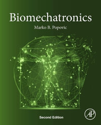Biomechatronics - Marko B. Popovic