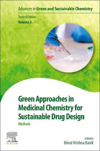 Green Approaches in Medicinal Chemistry for Sustainable Drug Design : methods - Banik