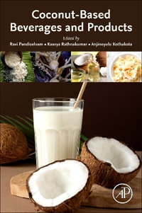 Coconut-based Beverages and Products - Ravi Pandiselvam