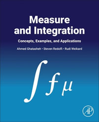 Real Analysis : Examples, Concepts, and Applications - Ahmed  Ghatasheh