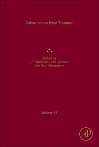 Advances in Heat Transfer : Volume 57 - John Patrick Abraham