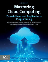 Mastering Cloud Computing : Foundations and Applications Programming - Rajkumar Buyya