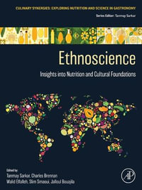 Ethnoscience : Insights into Nutrition and Cultural Foundations - Tanmay Sarkar