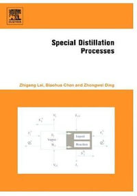 Special Distillation Processes - Zhongwei Ding