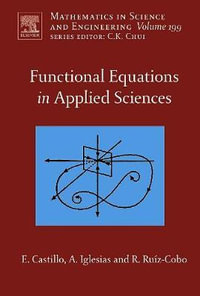 Functional Equations in Applied Sciences : Volume 199 - Reyes Ruiz-Cobo