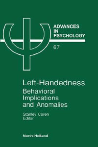 Advances in Psychology V67 : Behavioural Implications and Anomalies - Coren Stanley Ed