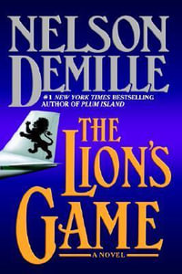 The Lion's Game : John Corey: Book 2 - Nelson DeMille